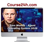 Sam Woods – Agent Operating System 2026