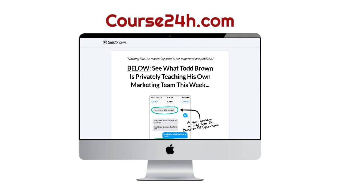 Todd Brown - Stage 5 Direct Response Marketing Masterclass + Bootcamp Recordings