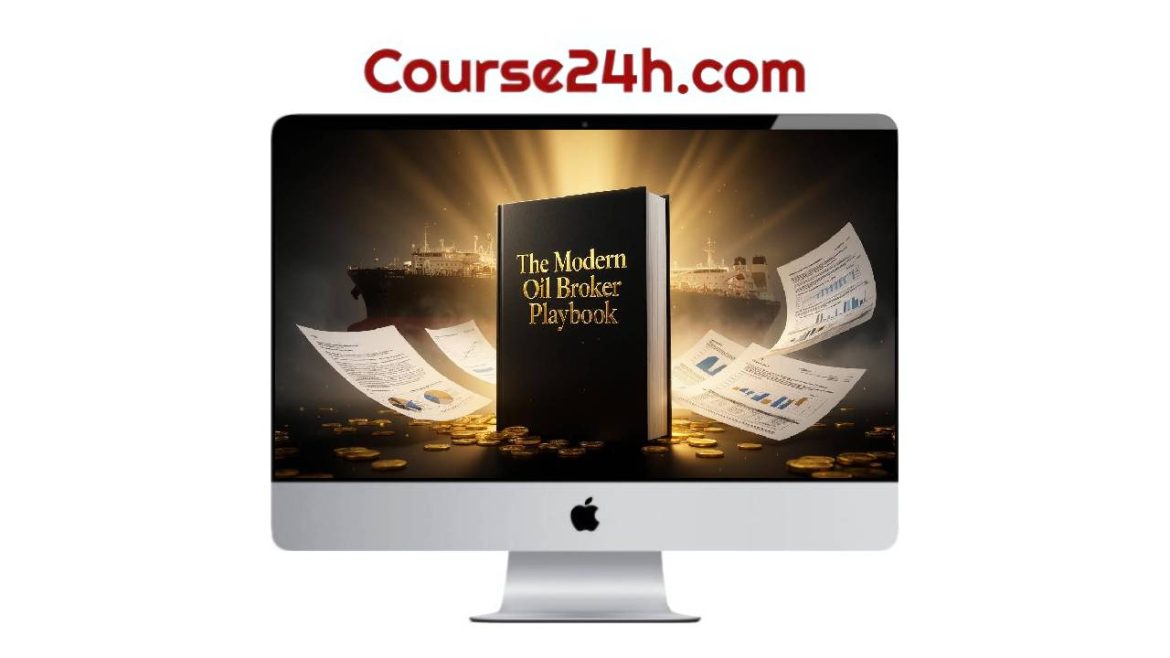 The Modern Oil Broker – The Modern Oil Broker Playbook