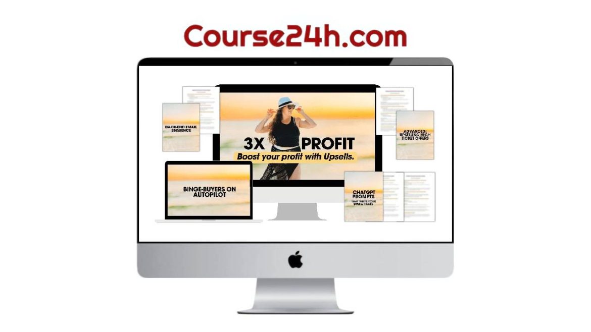 Katie & Floyd – 3X Profit Upsells, Downsells & Cross-Sells