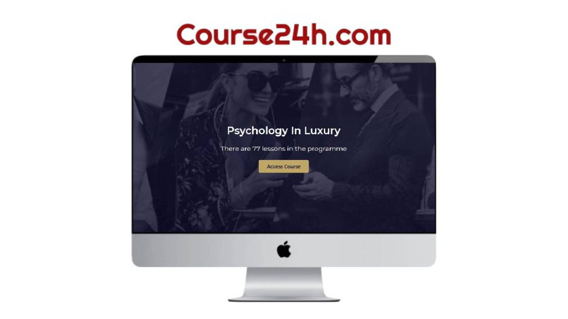 Luxury Academy – Psychology In Luxury
