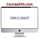 Benji Hyam – Grow & Convert Course