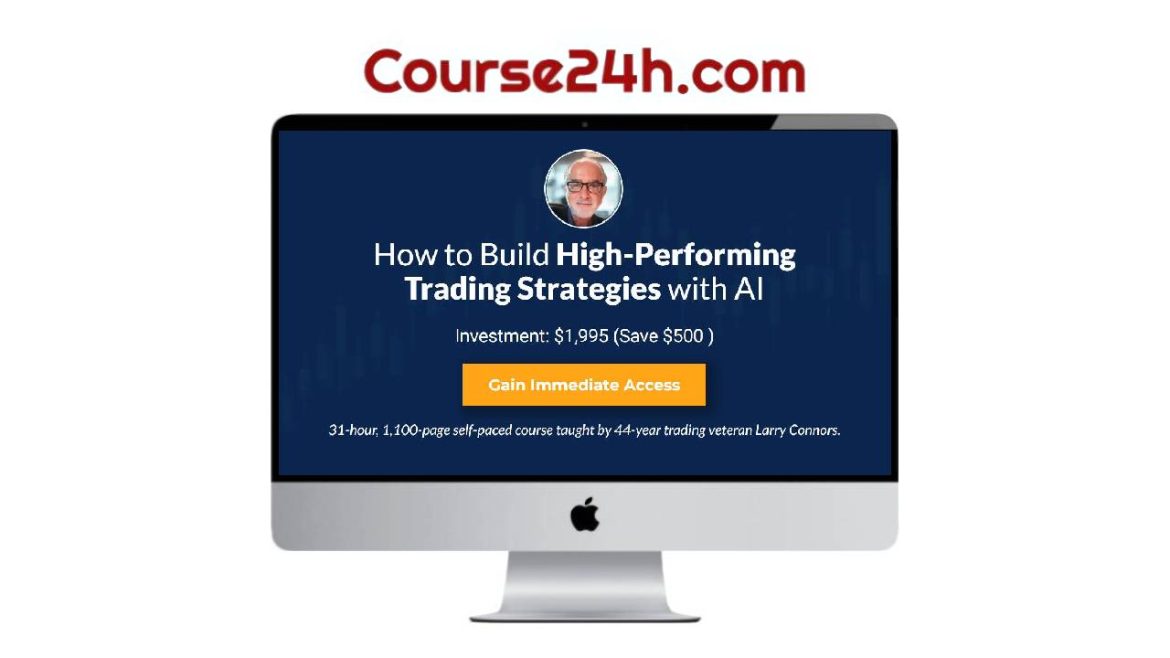 Larry Connors – How To Build High-Performing Trading Strategies With AI