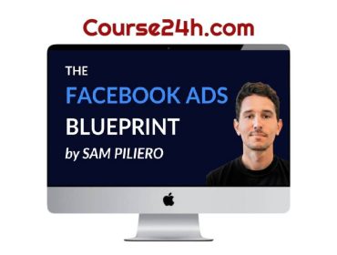 Sam Piliero - The Facebook Ads Blueprint (April 2026)