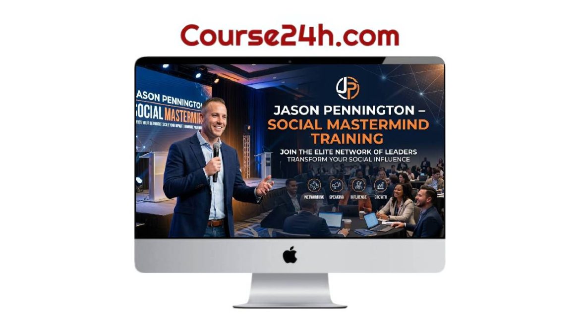 Jason Pennington – Social Mastermind Training