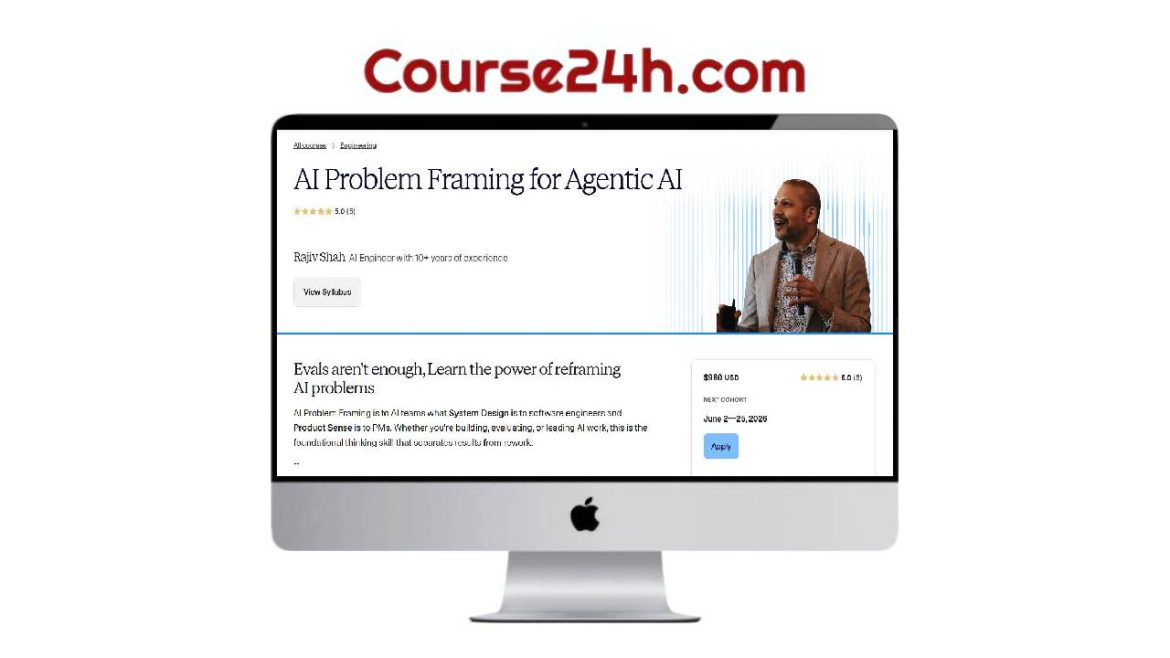 Rajiv Shah - AI Problem Framing for Agentic AI