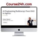 Alexey Grigorev – AI Engineering Buildcamp: From RAG to Agents