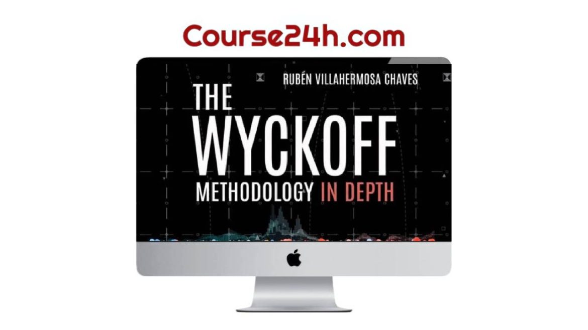Ruben Villahermosa – Wyckoff Method