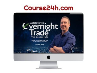 Drew Dosek - Mastering The Overnight Trade - The Sleeper Hold