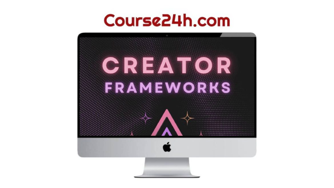 Beau Norton – Creator Frameworks