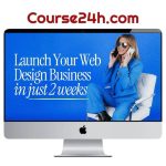Melissa Lunt – Launch Your Web Design Business in just 2 weeks
