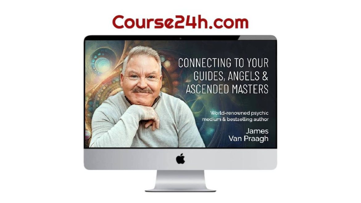 James Van Praagh - Connecting to Your Guides