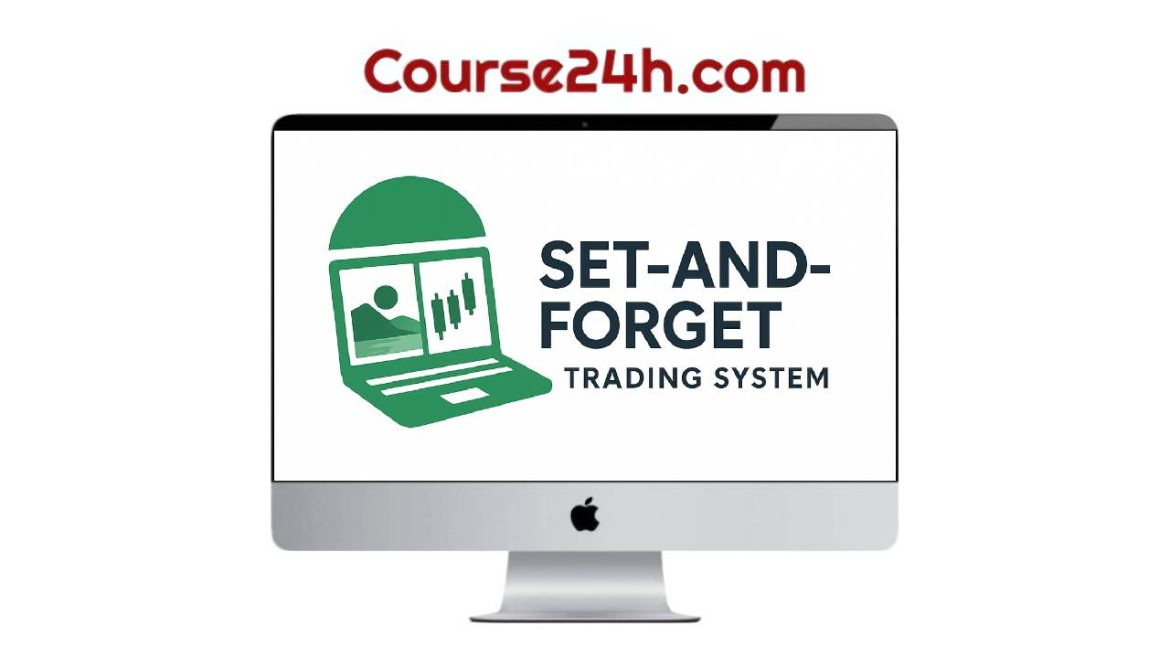 Etienne Crete – The Set & Forget Trading System