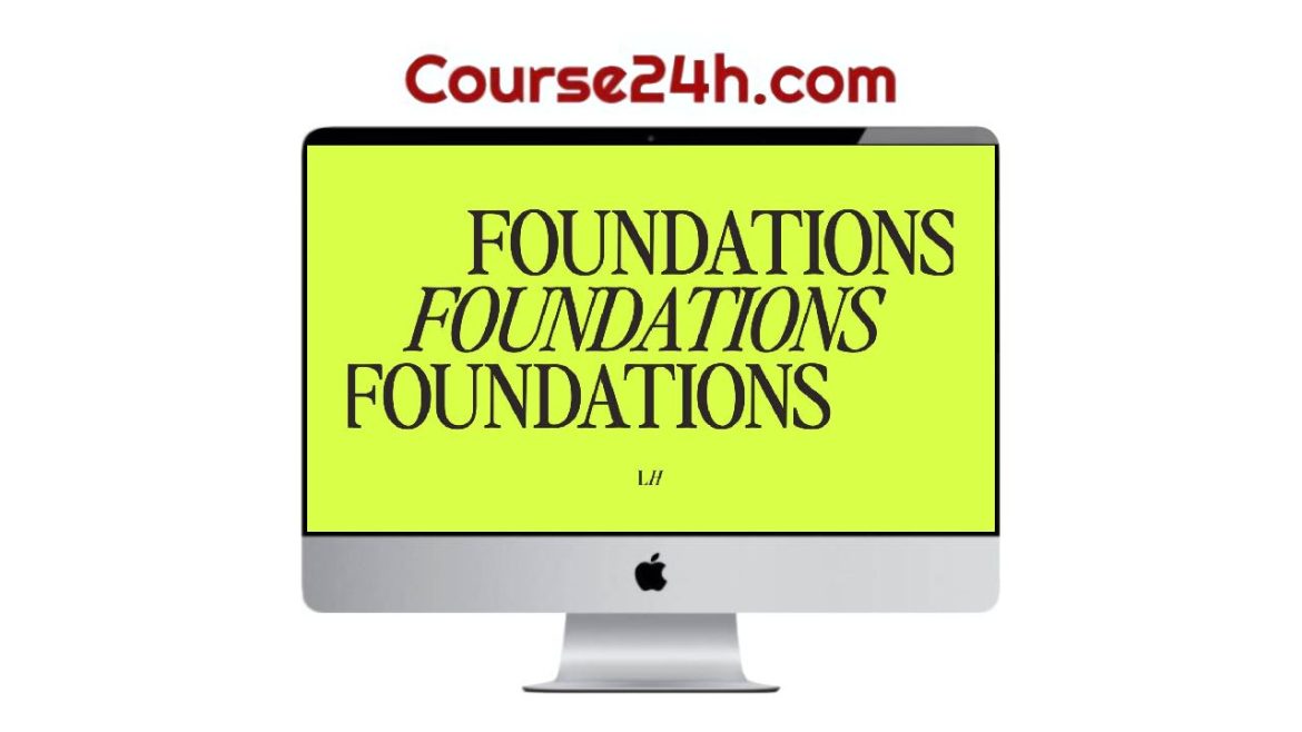 Laura Higgins – Foundations
