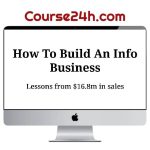 Zhihao Huang – How To Build An Info Business Lessons from $16.8m in sales