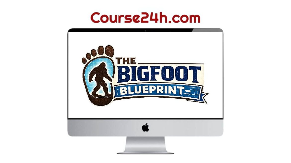 Perry Belcher - Bigfoot Blueprint