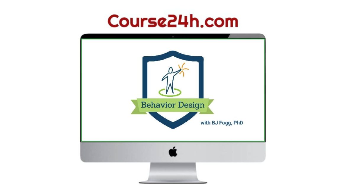 Dr. BJ Fogg – Design for Behavior Change