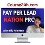 Billy Robinson – Pay Per Lead Nation Pro (June 2026)