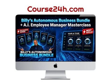Billy's Autonomous Business Bundle + A.I. Employee Manager Masterclass