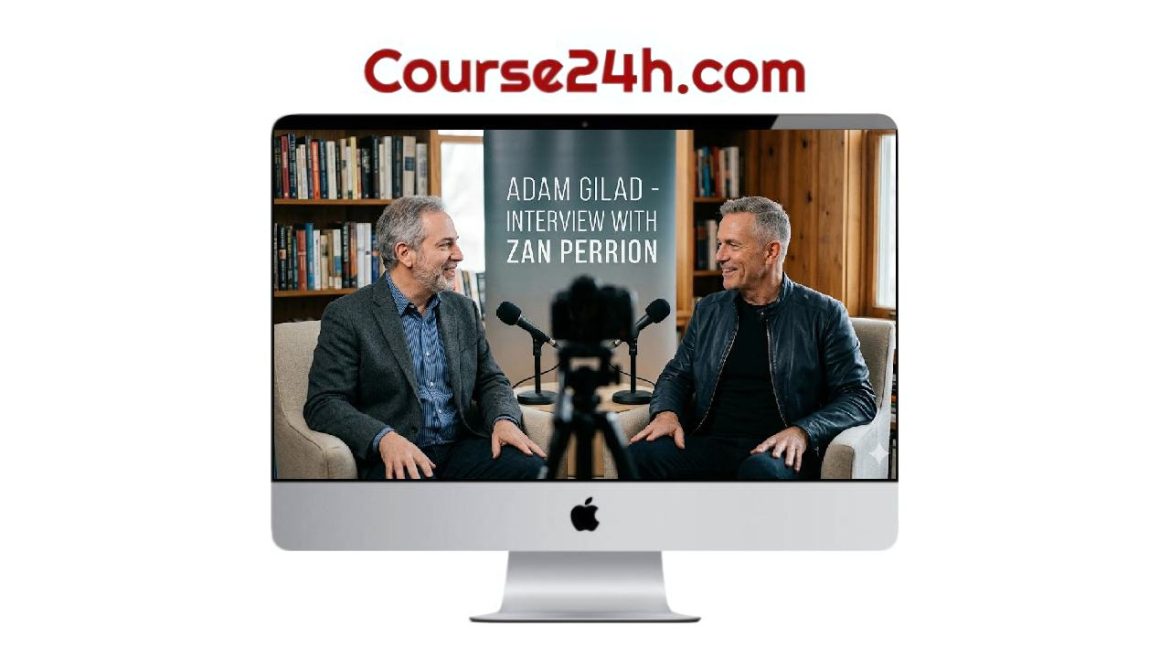 Adam Gilad - Interview With Zan Perrion