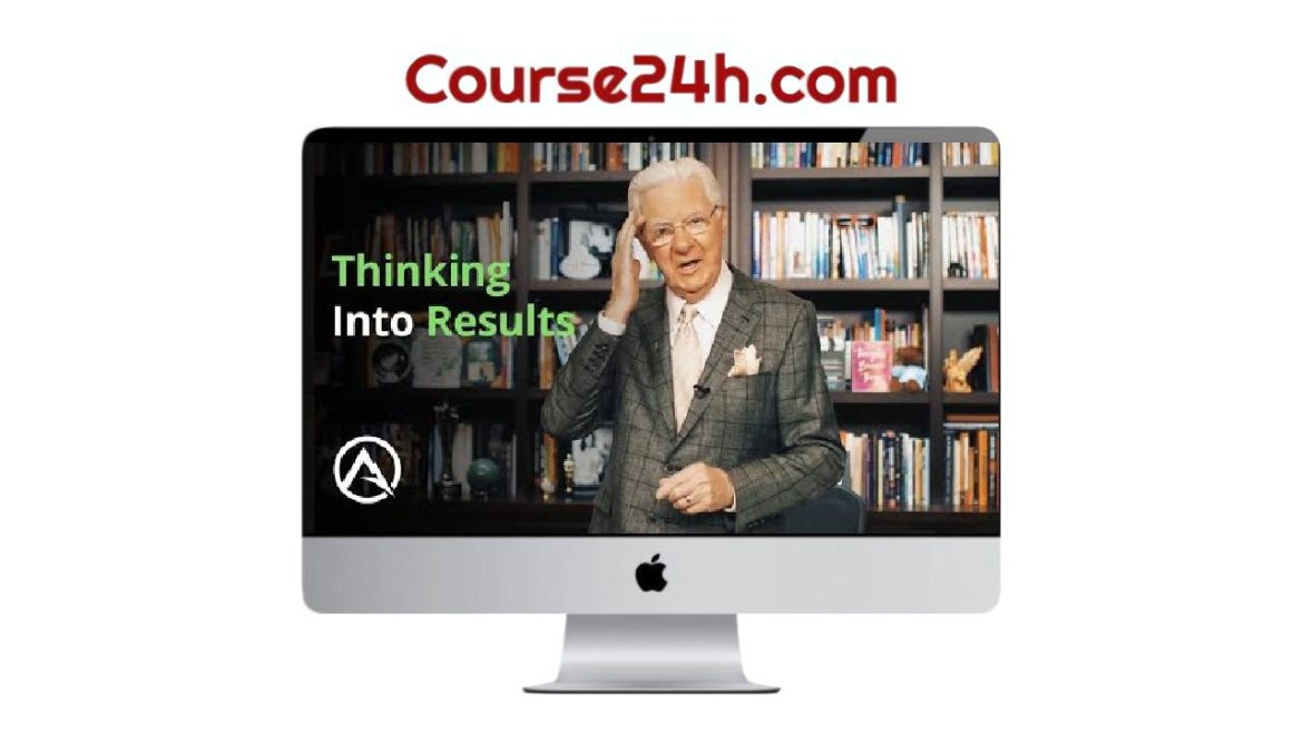 Bob Proctor – Thinking Into Results (2026)