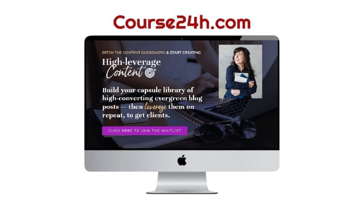 Jana Osofsky – High-Leverage Content