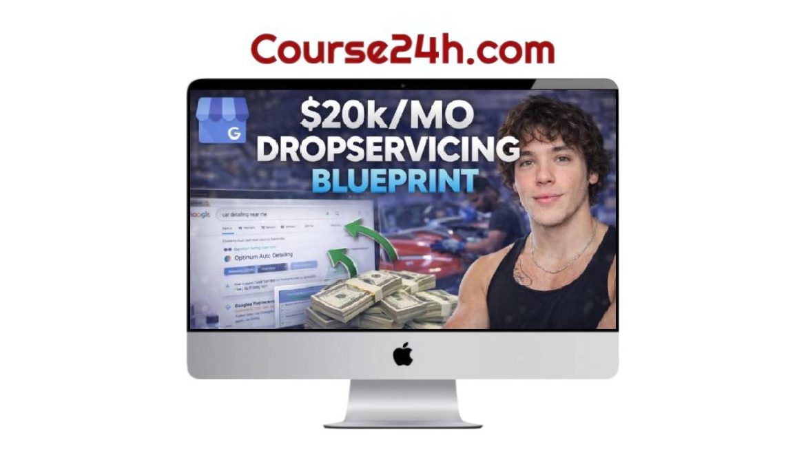 Eric Velch - 20k/mo Dropservicing Blueprint (August 2026)