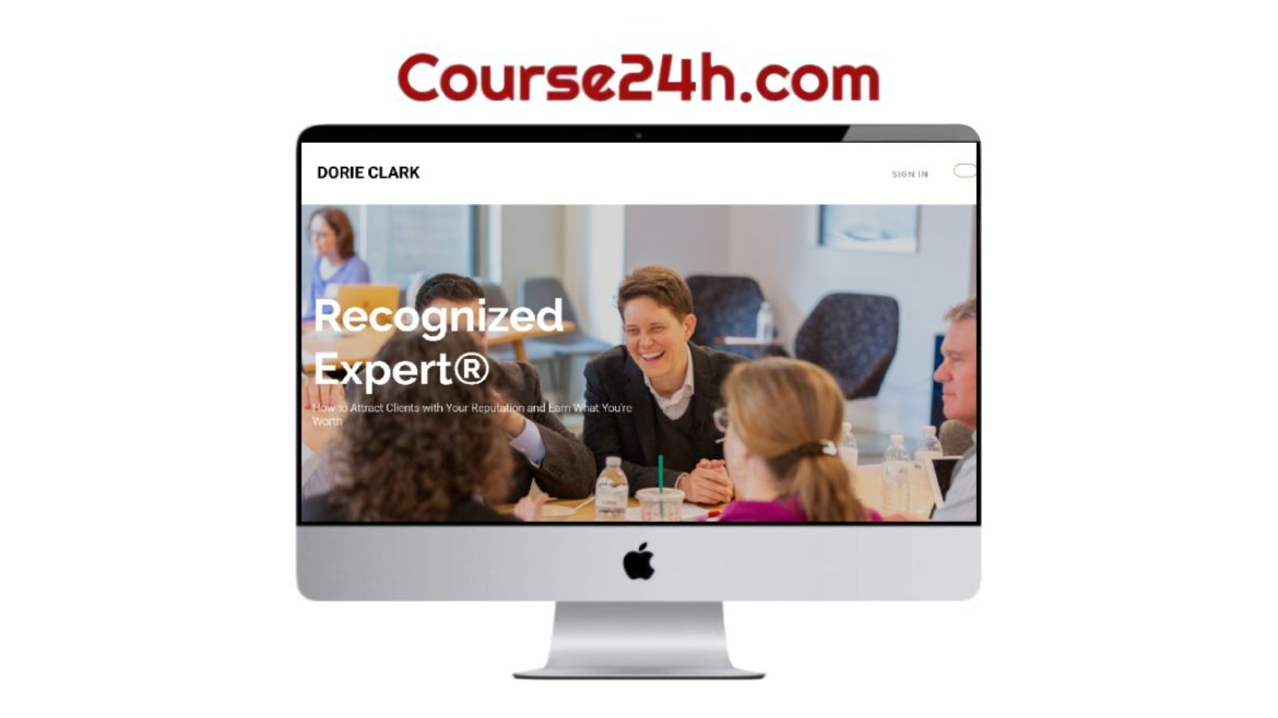 Dorie Clark – Recognized Expert