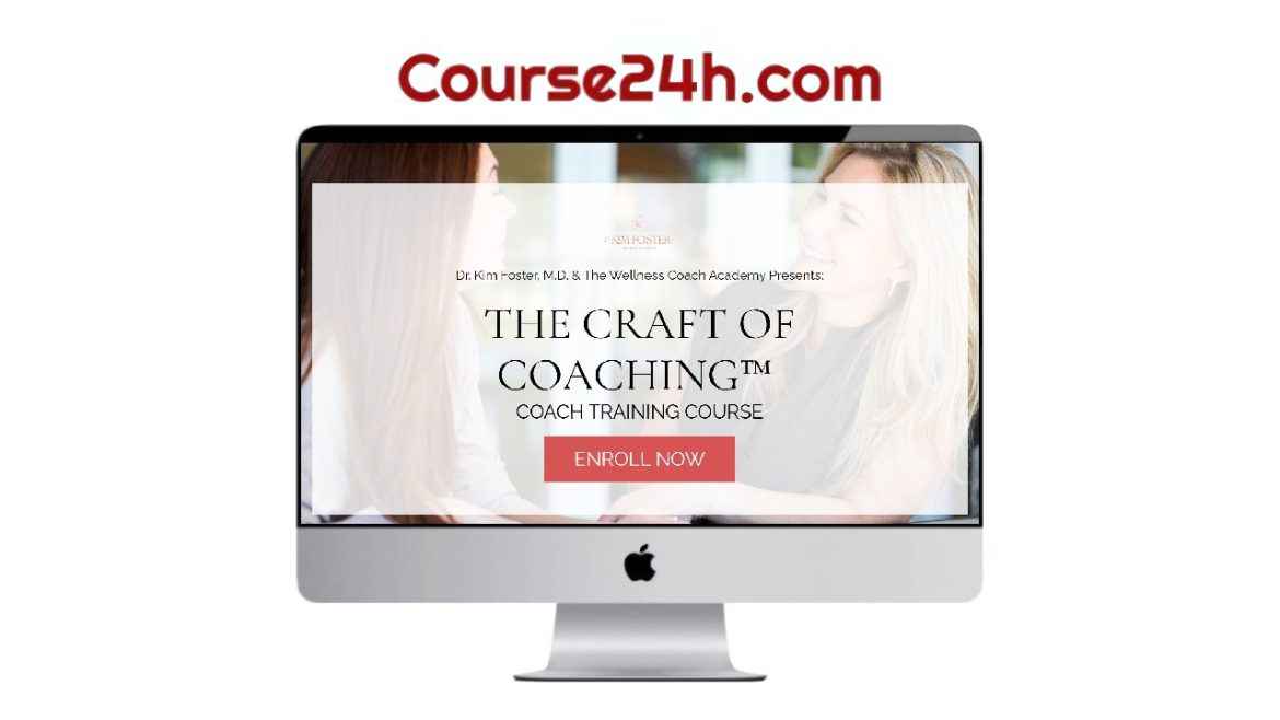 Dr. Kim Foster – The Craft of Coaching