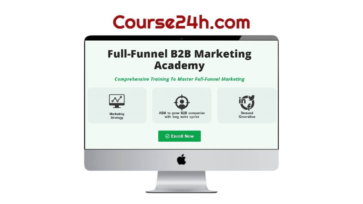 Vladimir Blagojevic & Andrei Zinkevich – Full-Funnel B2B Marketing Academy