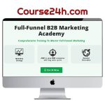 Vladimir Blagojevic & Andrei Zinkevich – Full-Funnel B2B Marketing Academy