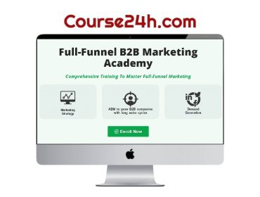 Vladimir Blagojevic & Andrei Zinkevich – Full-Funnel B2B Marketing Academy