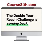 Adley Kinsman – The Double Your Reach Challenge
