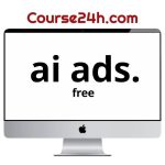 Ai Ads Mastery – Exact System To Create AI Content That Looks 100% Real & Monetize It (July 2026)