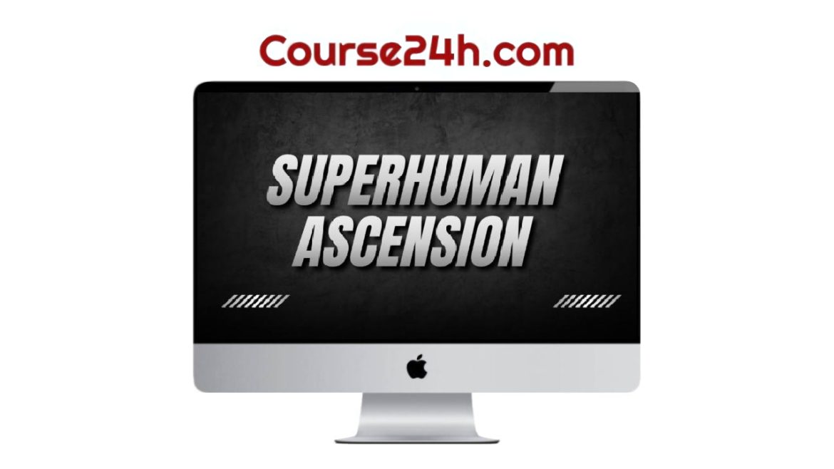 Lewis Welsh - Superhuman Ascension