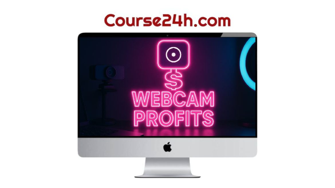 Joe Lampton – Webcam Profits