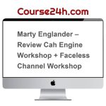 Marty Englander – Review Cah Engine Workshop + Faceless Channel Workshop