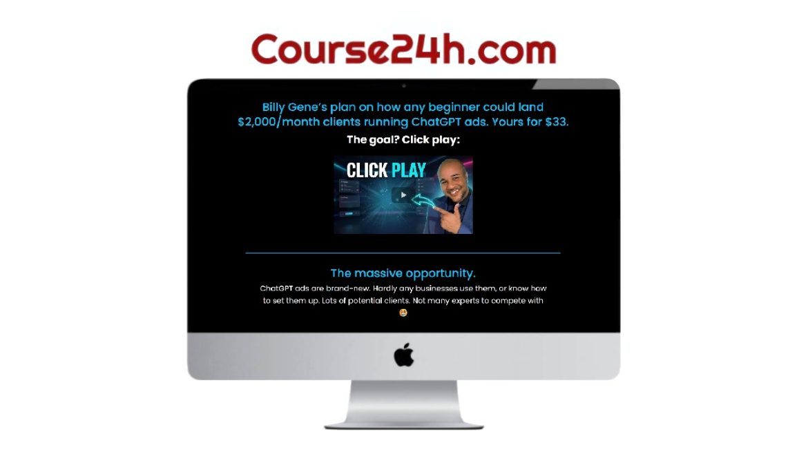 Billy Gene - $1 Million ChatGPT Ads Blueprint
