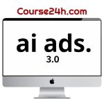 Ai Ads Mastery 3.0 – The Complete System to Create AI Ads for Clients, Your Own Brand, or Your Team